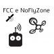 FCC e NoFlyZone FCC e NoFlyZone